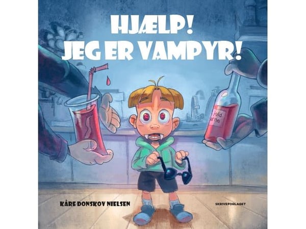 Hjelp! Jeg er vampyr! | Kåre Donskov Nielsen | Språk: Dansk Hjelp! Jeg er vampyr! | Kåre Donskov Nielsen | Språk: Dansk