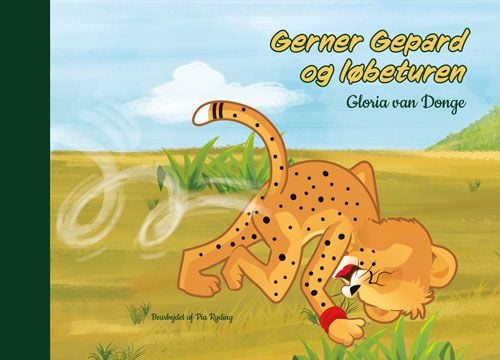 Gerner gepard og løpeturen | Gloria van Donge | Språk: Dansk