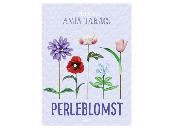Pärlblomma | Anja Takacs | Språk: Danska