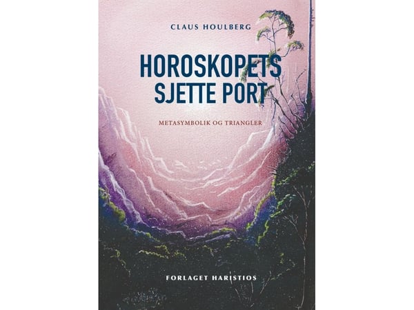 Den sjätte porten i horoskopet | Claus Houlberg | Språk: Danska