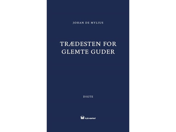 Trinnstein for glemte guder | Johan de Mylius | Språk: Dansk