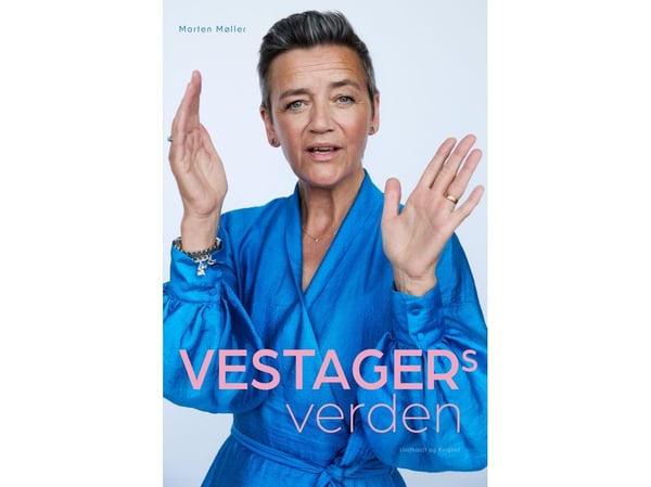 Vestagerin maailma | Margrethe Vestager;Morten Møller | Kieli: Tanska