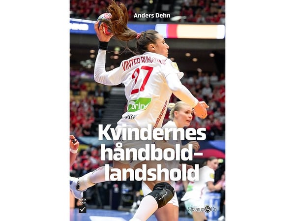 Kvindernes håndboldlandshold | Anders Dehn | Språk: Dansk