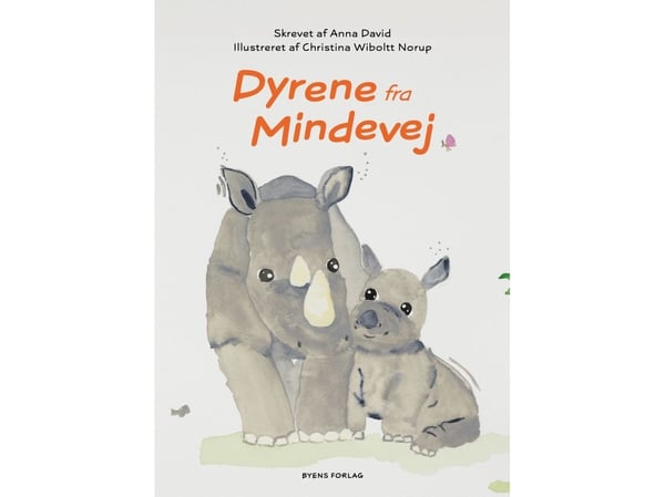 Dyrene fra Mindevej | Anna David & Christina Wiboltt Norup | Språk: Dansk