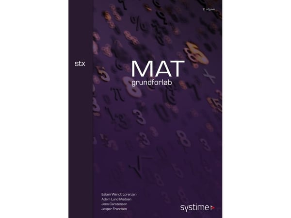 MAT Grunnforløp - stx | Jesper Frandsen; Jens Carstensen; Esben Wendt Lorenzen; Michael Jørgensen | Språk: Dansk