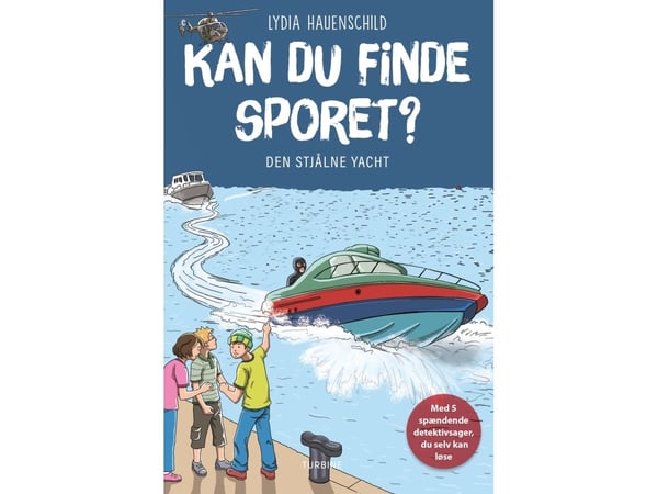Kan du finne sporet? Den stjålne yachten | Lydia Hauenschild | Språk: Dansk