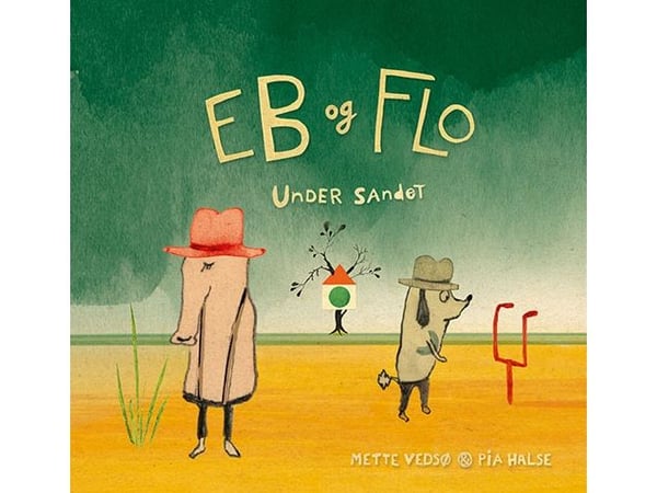 Eb og Flo – Under sandet | Mette Vedsø | Språk: Dansk