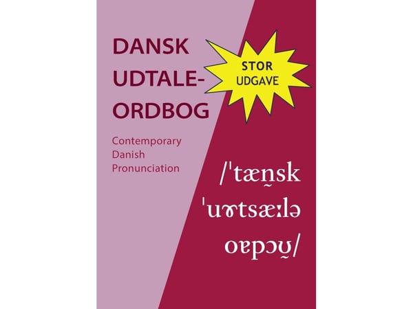 Dansk uttaleordbok (stor) | Ruben Schachtenhaufen, Michael Bach Ipsen, Mikael Fabrin | Språk: Dansk