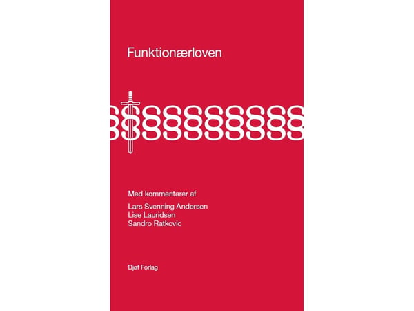 Funksjonærloven med kommentarer | Lars Svenning Andersen, Lise Lauridsen, Sandro Ratkovic | Språk: Dansk