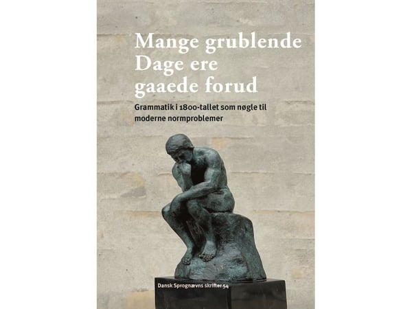 Mange grublende dager ere gaaede forud | Eva Skafte Jensen og Jørgen Schack (red.) | Språk: Dansk