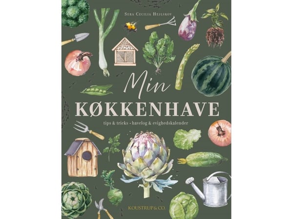 Vihannespuutarhani | Sera Cecilia Hejlskov | Kieli: Tanska Vihannespuutarhani | Sera Cecilia Hejlskov | Kieli: Tanska