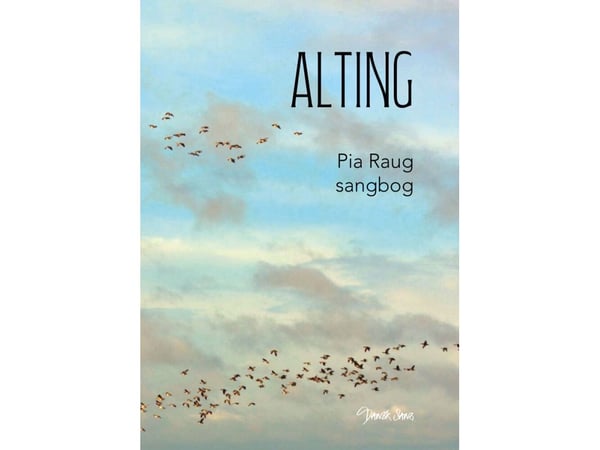 Alting | Pia Raug | Kieli: Tanska