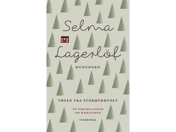 Dunungen og Tøsen fra Stormyrhuset | Selma Lagerlöf | Språk: Dansk