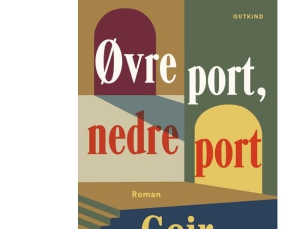 Øvre port, nedre port | Geir Gulliksen | Språk: Dansk