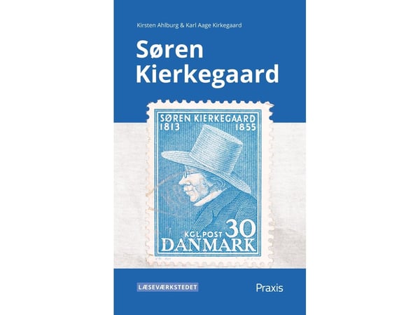 Søren Kierkegaard, Blått nivå | Kirsten Ahlburg; Karl Aage Kirkegaard | Språk: Dansk