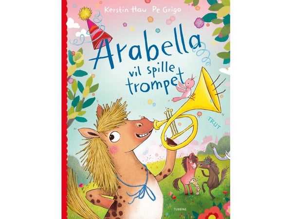 Arabella vil spille trompet | Kerstin Hau | Språk: Dansk