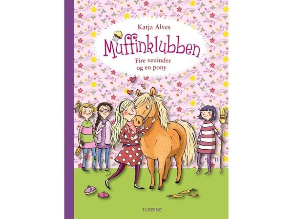 Muffinklubben – Fire venner og en ponni | Katja Alves | Språk: Dansk