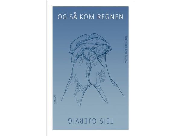 Och så kom regnet | Teis Gjervig | Språk: Danska