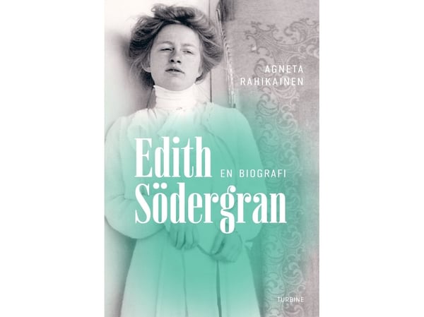 Edith Södergran | Agneta Rahikainen | Kieli: Tanska Edith Södergran | Agneta Rahikainen | Kieli: Tanska