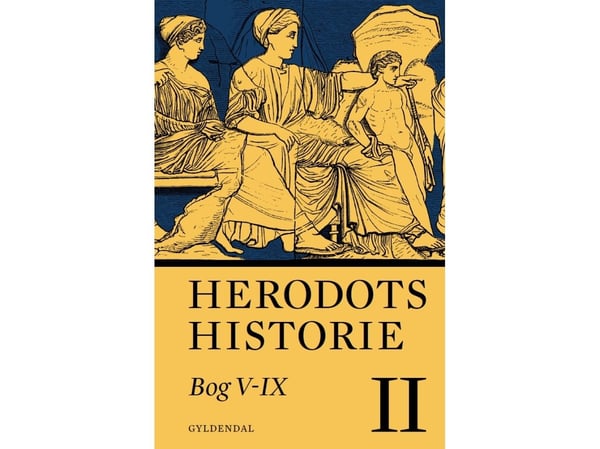 Herodots historie, Bind 2 | Herodot | Språk: Dansk