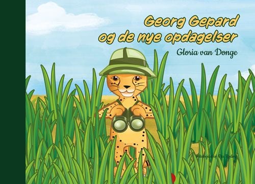 Georg gepard og de nye oppdagelsene | Gloria van Donge | Språk: Dansk