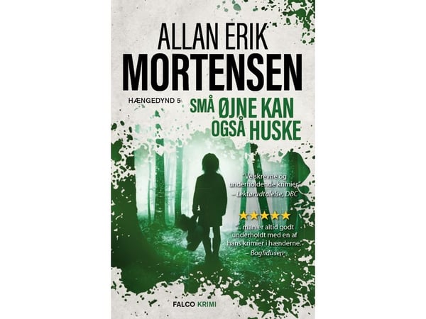 Små øyne kan også huske | Allan Erik Mortensen | Språk: Dansk