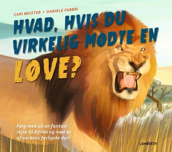 Hva om du virkelig møtte en løve? | Cari Meister | Språk: Dansk