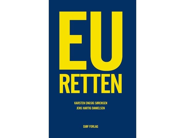 EUs rett – Karsten Engsig Sørensen, Jens Hartig Danielsen | Språk: Dansk