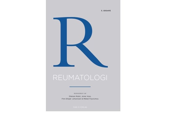 Reumatologi, 5:e upplagan | Anne Voss, Dženan Mašić, Finn Johannsen &amp; Mikkel Faurschou | Språk: Danska