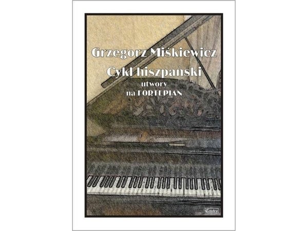 Spanish Cycle - Pieces for Piano