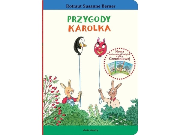 To søstre - Kanin Karolek. Karolks eventyr