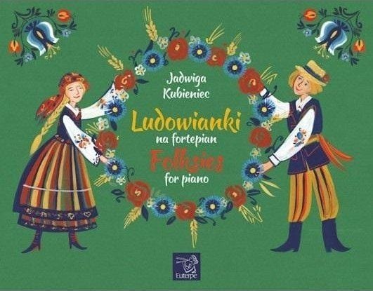 Ludowianki pianolle (Jadwiga Kubieniec)