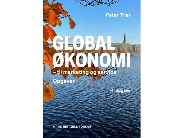 Globaali talous markkinointiin ja palveluun - tehtävät | Peter Trier | Kieli: Tanska