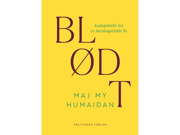 Blødt | Maj My Humaidan | Språk: Dansk Blødt | Maj My Humaidan | Språk: Dansk