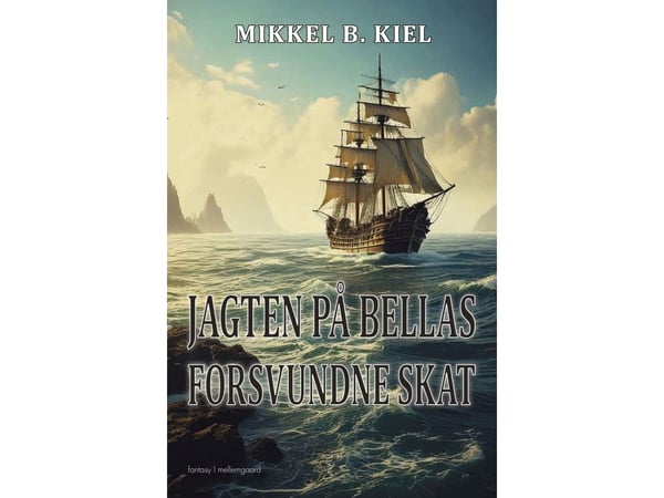 Jakten på Bellas forsvunne skatt | Mikkel B. Kiel | Språk: Dansk