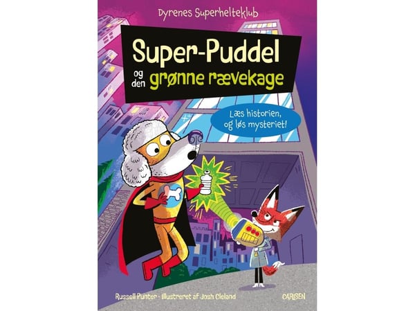 Dyrenes superhelteklubb: Super-Puddel og den grønne rypekaken | Russell Punter | Språk: Dansk Dyrenes superhelteklubb: Super-Puddel og den grønne rypekaken | Russell Punter | Språk: Dansk