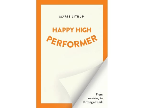 Happy High Performer | Marie Litrup | Språk: Engelsk