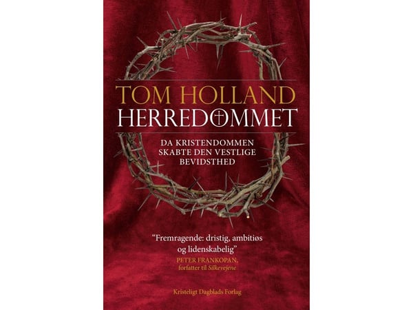 Herredømmet, 2. utgave | Tom Holland | Språk: Dansk