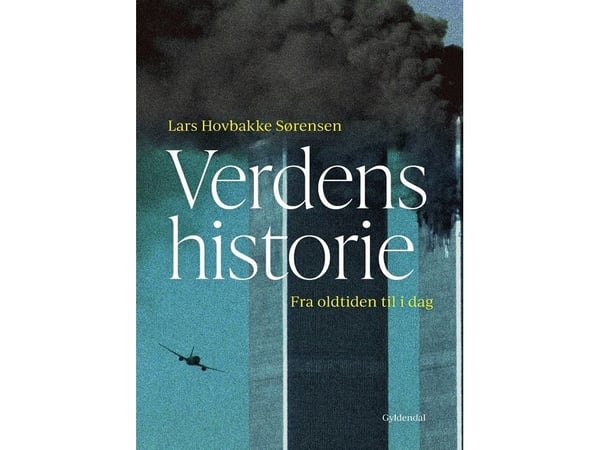 Verdens historie | Lars Hovbakke Sørensen | Språk: Dansk