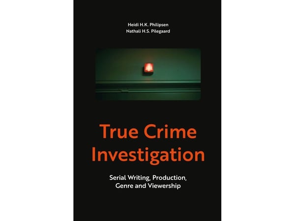 True Crime Investigation: Heidi H.K. Philipsen & Nathali H.S. Pilegaard | Språk: Engelsk