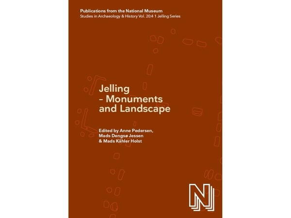 Jelling - Muistomerkit ja maisema I-II | Anne Pedersen, Mads Dengsø Jessen, Mads Kähler Holst (toim.) | Kieli: Englanti