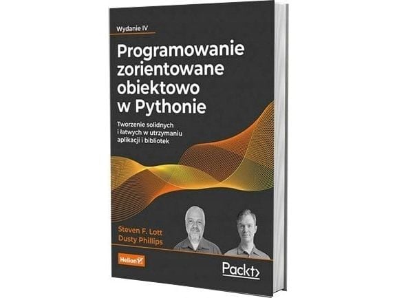 Helion Objektorientert programmering i Python. Utvikle robuste og enkle å vedlikeholde applikasjoner og biblioteker. Utgave IV