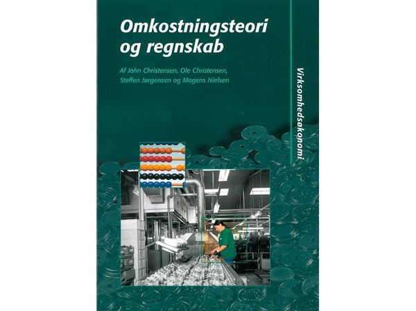 Kustannusteoria ja kirjanpito | John Christensen, Ole Christensen, Steffen Jorgensen, Mogens Nielsen | Kieli: Tanska