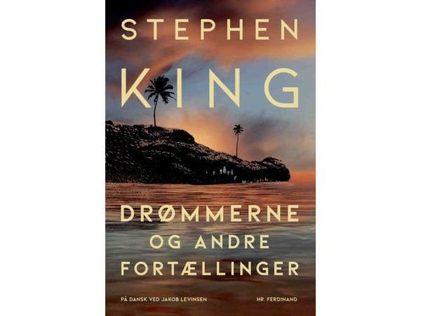 Drömmarna och andra berättelser | Stephen King | Språk: Danska