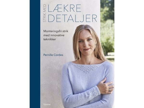 Strikk med lekre detaljer | Pernille Cordes | Språk: Dansk