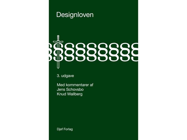 Designlagen med kommentarer | Jens Schovsbo; Knud Wallberg | Språk: Danska