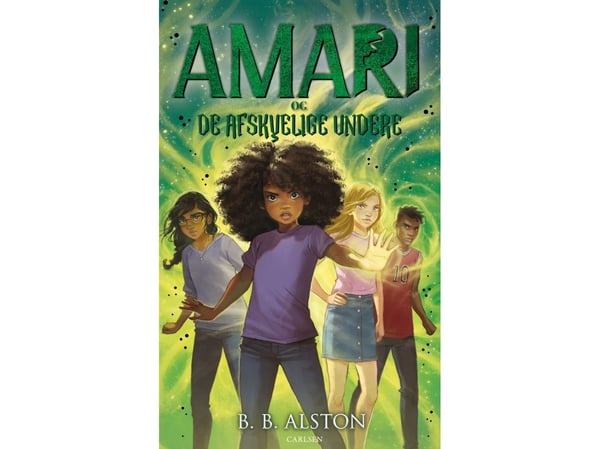 Amari (3) og de avskyelige underverker | B. B. Alston | Språk: Dansk