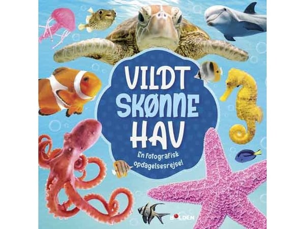 Vilt vakre hav - en fotografisk oppdagelsesreise | Språk: Dansk