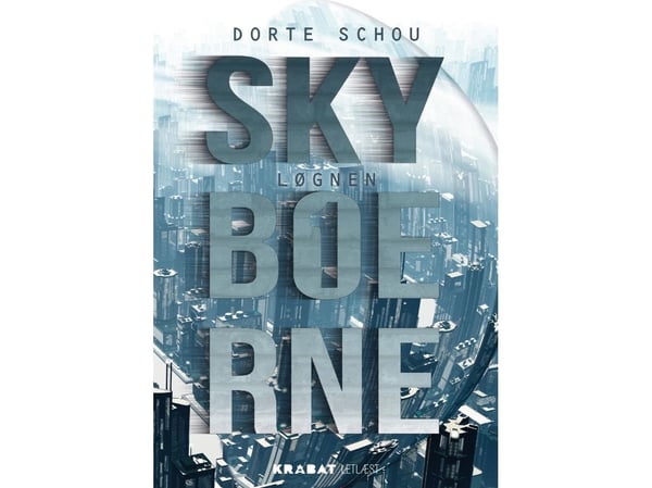 Skyboerne 1 | Dorte Schou | Kieli: Tanska