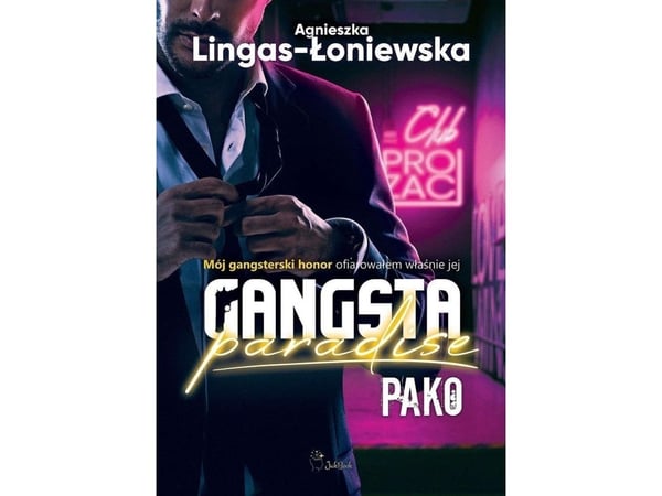 Gangsta Paradise T.3 Pako (Agnieszka Lingas-Łoniewska)